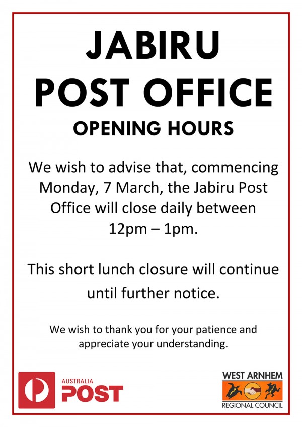 PUBLIC NOTICE Jabiru Post Office Hours West Arnhem Regional Council